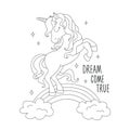 ÃÂ¡oloring pages. Unicorn on a rainbow. Dream come true text. Fashion illustration drawing in modern style for clothes